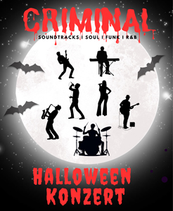 Criminal – Halloween Konzert (Plakat)

Ein Konzertplakat mit einer großen, hellen Vollmond-Grafik vor schwarzem Hintergrund. Davor sind schwarze Silhouetten von sechs Musiker*innen mit Instrumenten (Gesang, Keyboard, Gitarre, Trompete, Saxophon, Schlagzeug) zu sehen. Um den Mond fliegen Fledermäuse. Oben steht in blutroter, tropfender Schrift: „CRIMINAL | Soundtracks | Soul | Funk | R&B“. Unten in ähnlicher Schrift: „HALLOWEEN KONZERT“.